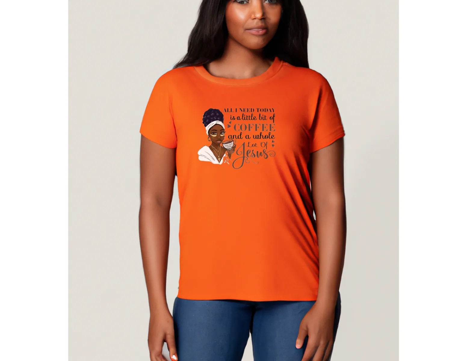 All I Need is Coffee and a Whole lot of Jesus T-Shirt