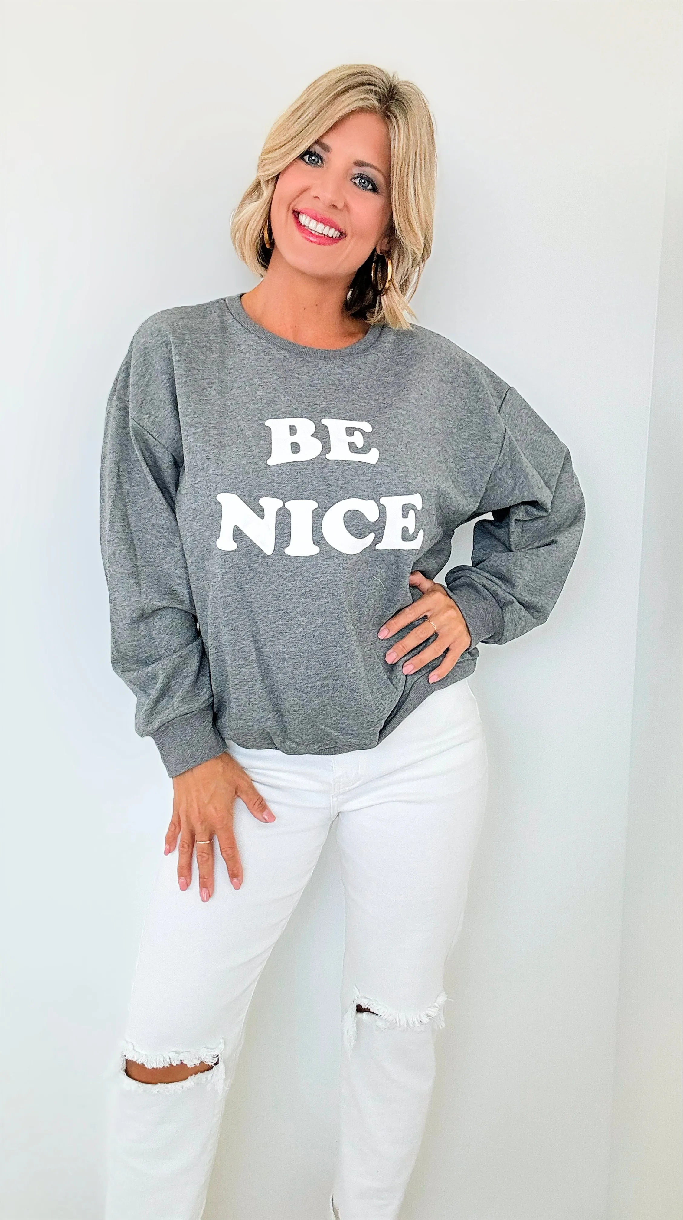 Be Nice Crew Sweatshirt