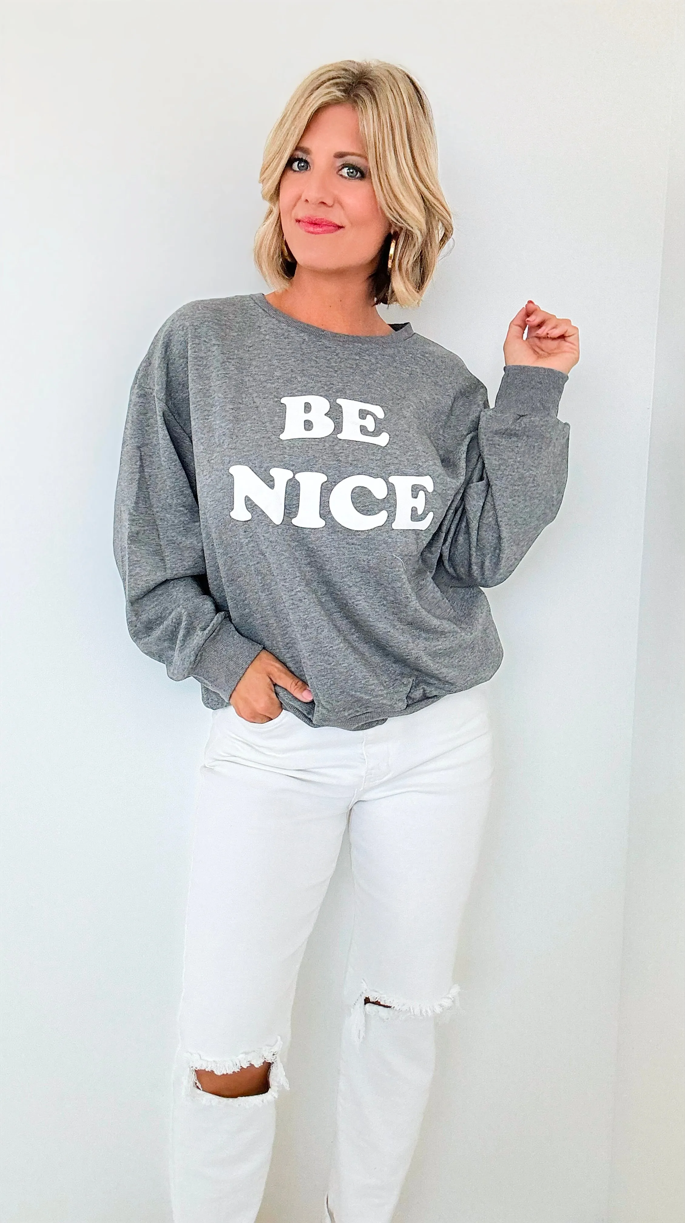 Be Nice Crew Sweatshirt