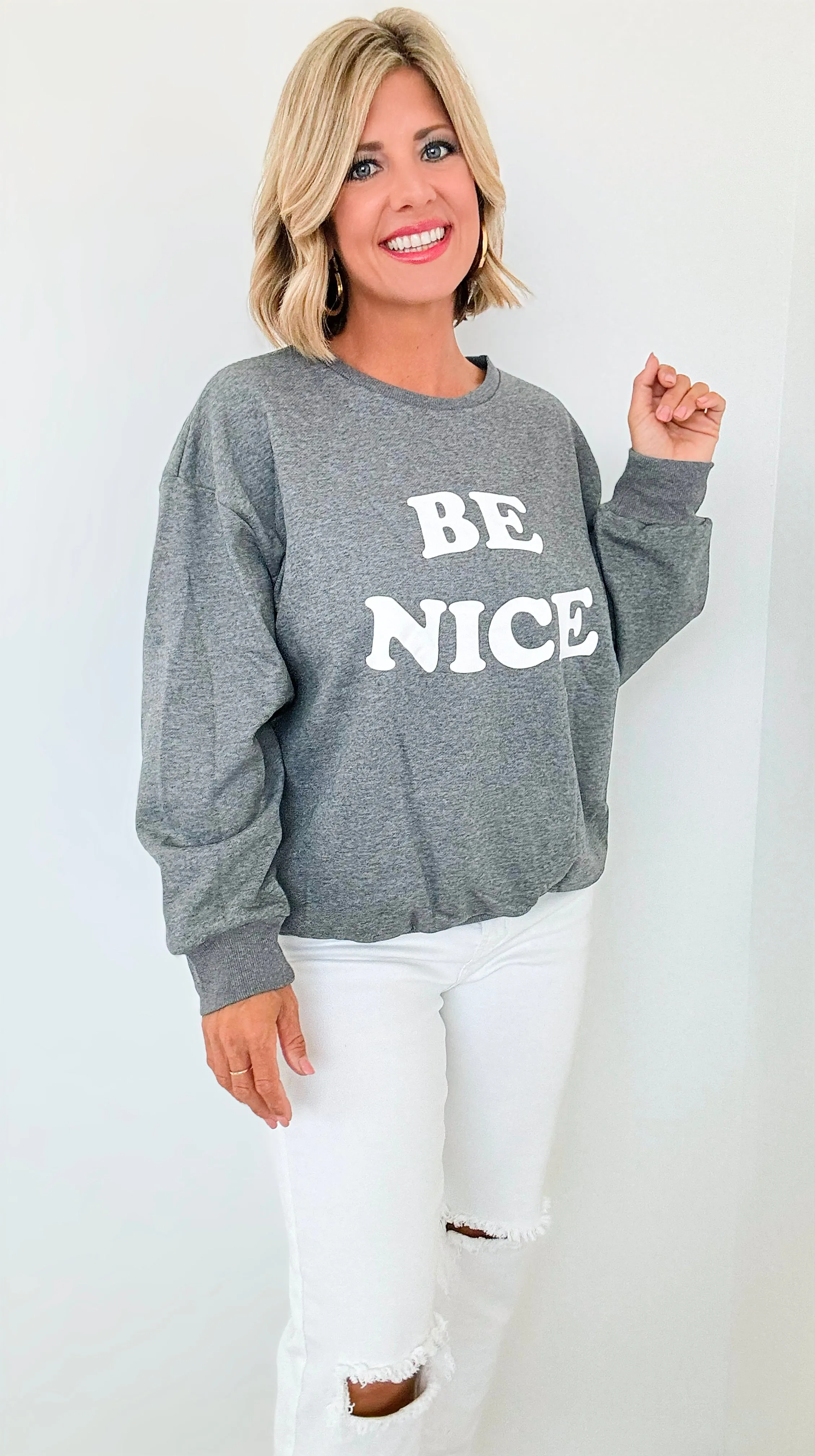 Be Nice Crew Sweatshirt
