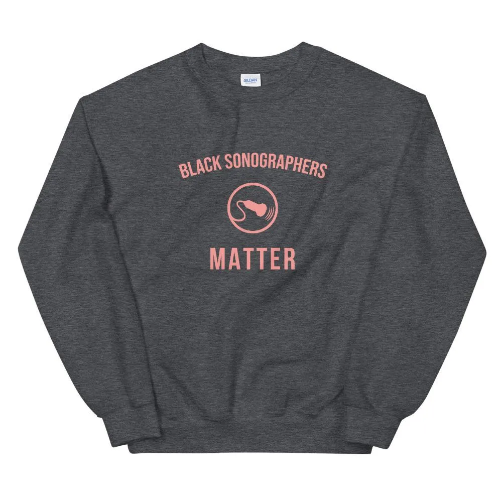 Black Sonographers Matter - Sweatshirt
