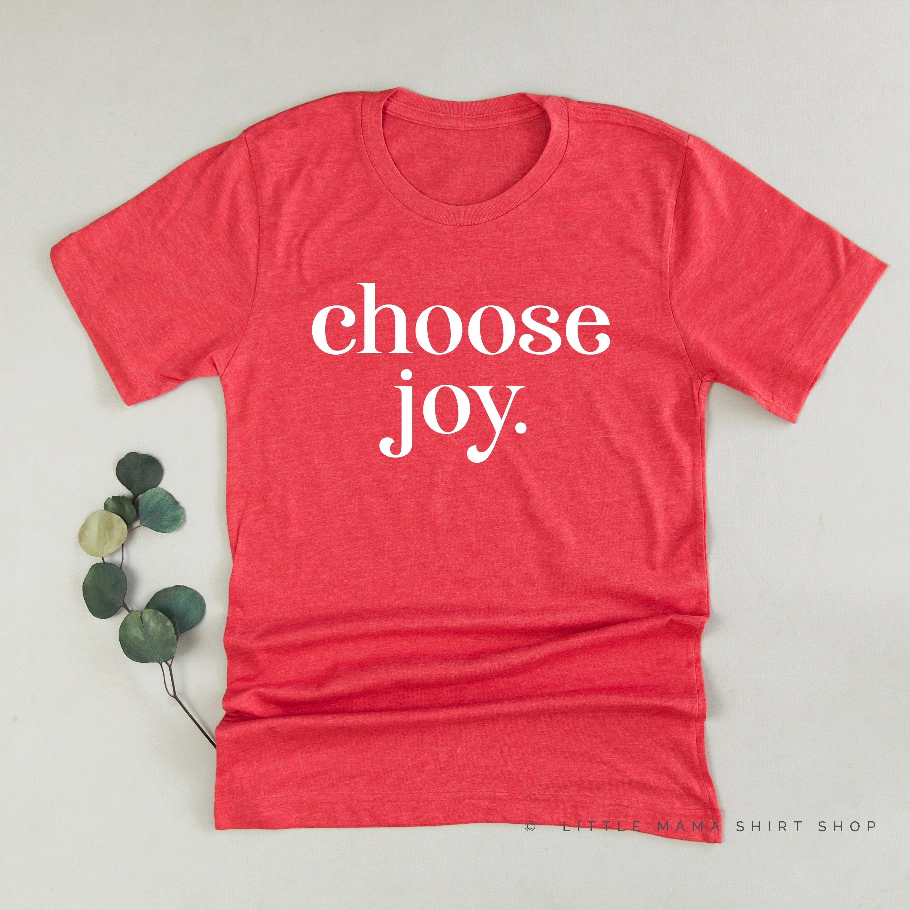 Classic Choose Joy - Unisex Tee