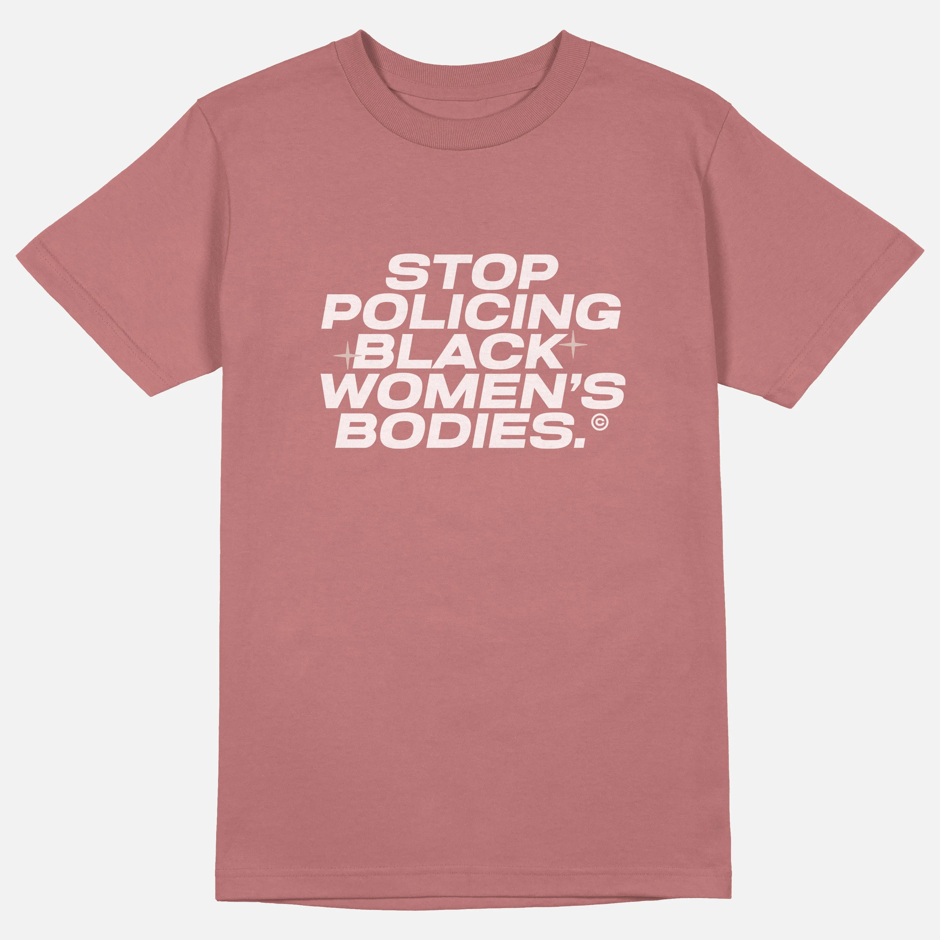 Stop Policing Black Women's Bodies  | Tee