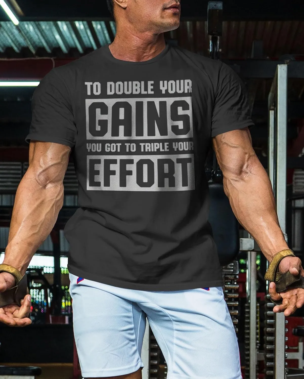 Workout Shirts for Men, to Double Your Gains Triple Your Effort Gym Shirt, Funny Lifting T-Shirt